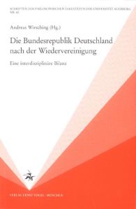 Die Bundesrepublik Deutschland nach der Wiedervereinigung