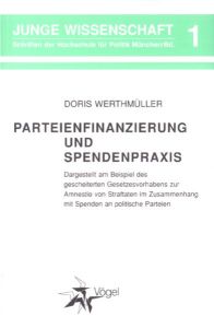 Parteienfinanzierung und Spendenpraxis
