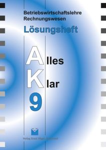 Alles Klar 9 - Lösungsheft -