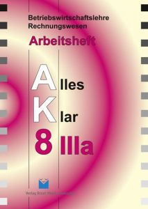 Alles Klar 8 IIIa - Arbeitsheft -