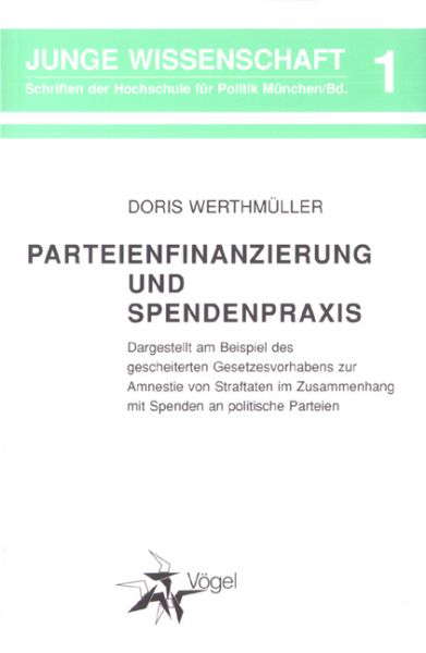 Parteienfinanzierung und Spendenpraxis
