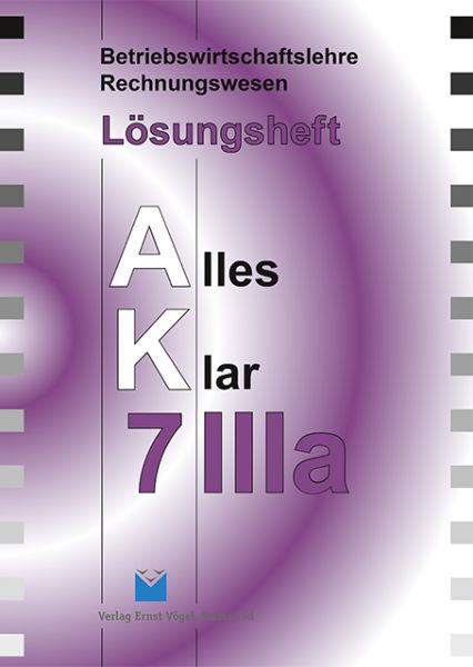 Alles Klar 7 IIIa - Lösungsheft -