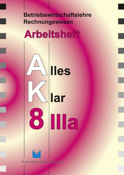 Alles Klar 8 IIIa - Arbeitsheft -
